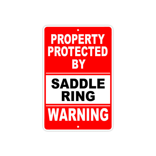 Property Protected by Saddle Ring Gun Pistol Rifle Revolver Warning Aluminum Metal Plate Sign