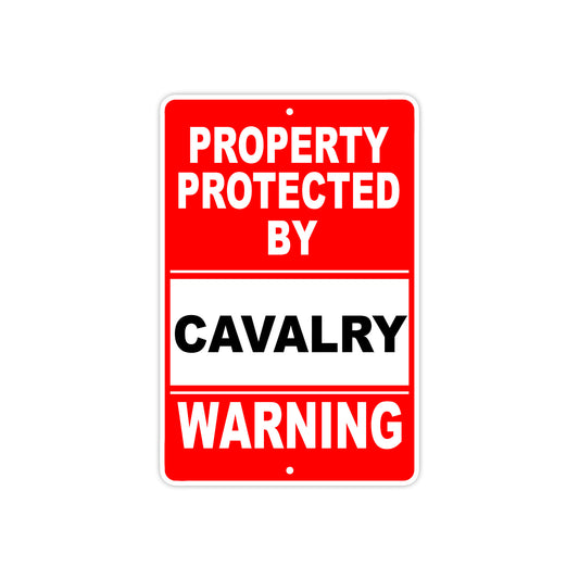Property Protected by Cavalry Gun Pistol Rifle Revolver Warning Aluminum Metal Plate Sign