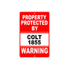Property Protected by Colt 1855 Gun Pistol Rifle Revolver Warning Aluminum Metal Plate Sign