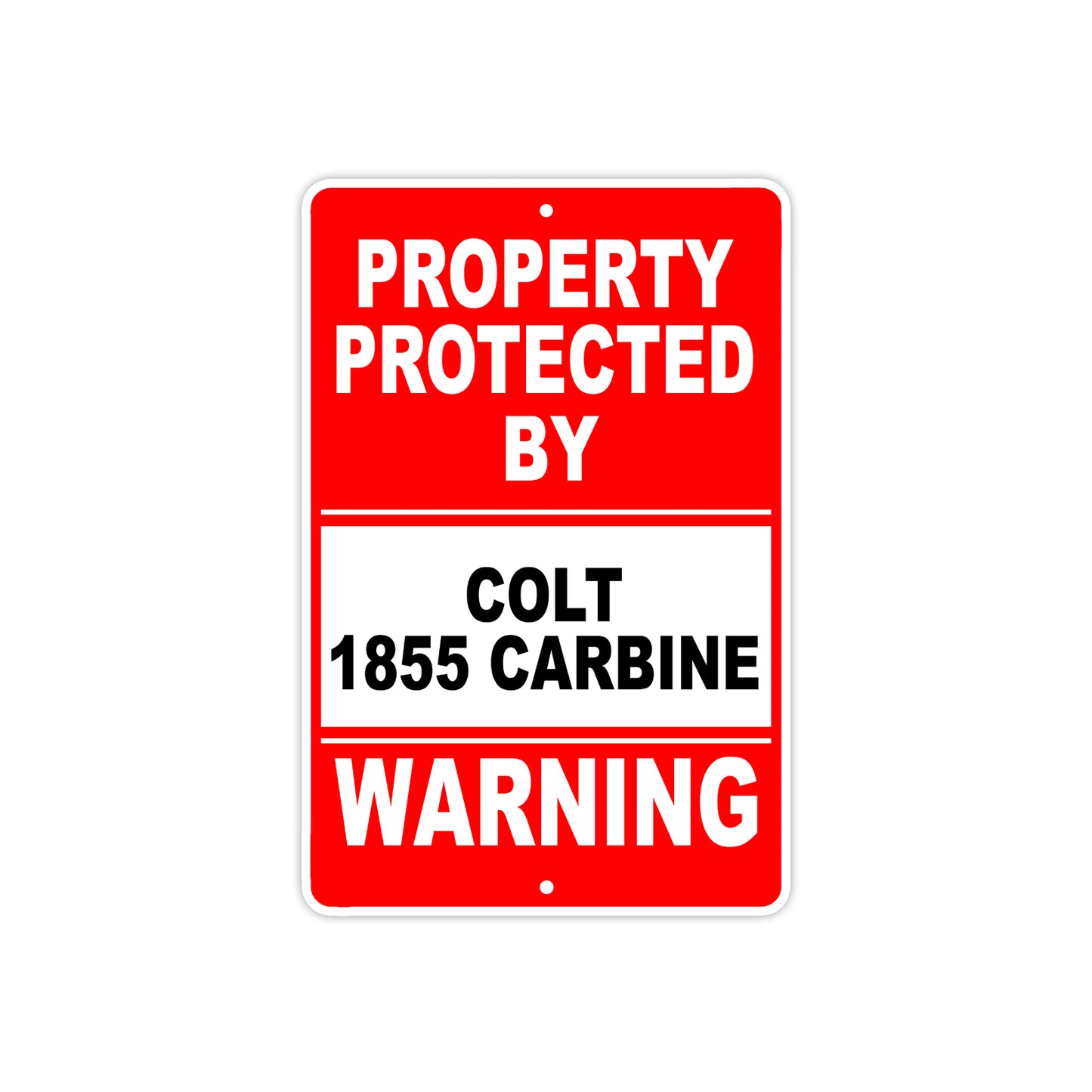 Property Protected by Colt 1855 Carbine Gun Pistol Rifle Revolver Aluminum Metal Plate Sign