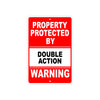 Property Protected by Double Action Gun Pistol Rifle Revolver Warning Aluminum Metal Plate Sign