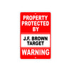 Property Protected by J.F. Brown Target Gun Pistol Rifle Revolver Aluminum Metal Plate Sign