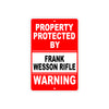 Property Protected by Frank Wesson Rifle Gun Pistol Rifle Revolver Aluminum Metal Plate Sign