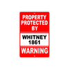Property Protected by Whitney 1861 Gun Pistol Rifle Revolver Warning Aluminum Metal Plate Sign