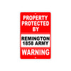 Property Protected by Remington 1858 Army Gun Pistol Rifle Revolver Aluminum Metal Plate Sign