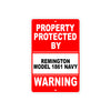 Property Protected by Remington Model 1861 Navy Gun Rifle Revolver Aluminum Metal Plate Sign
