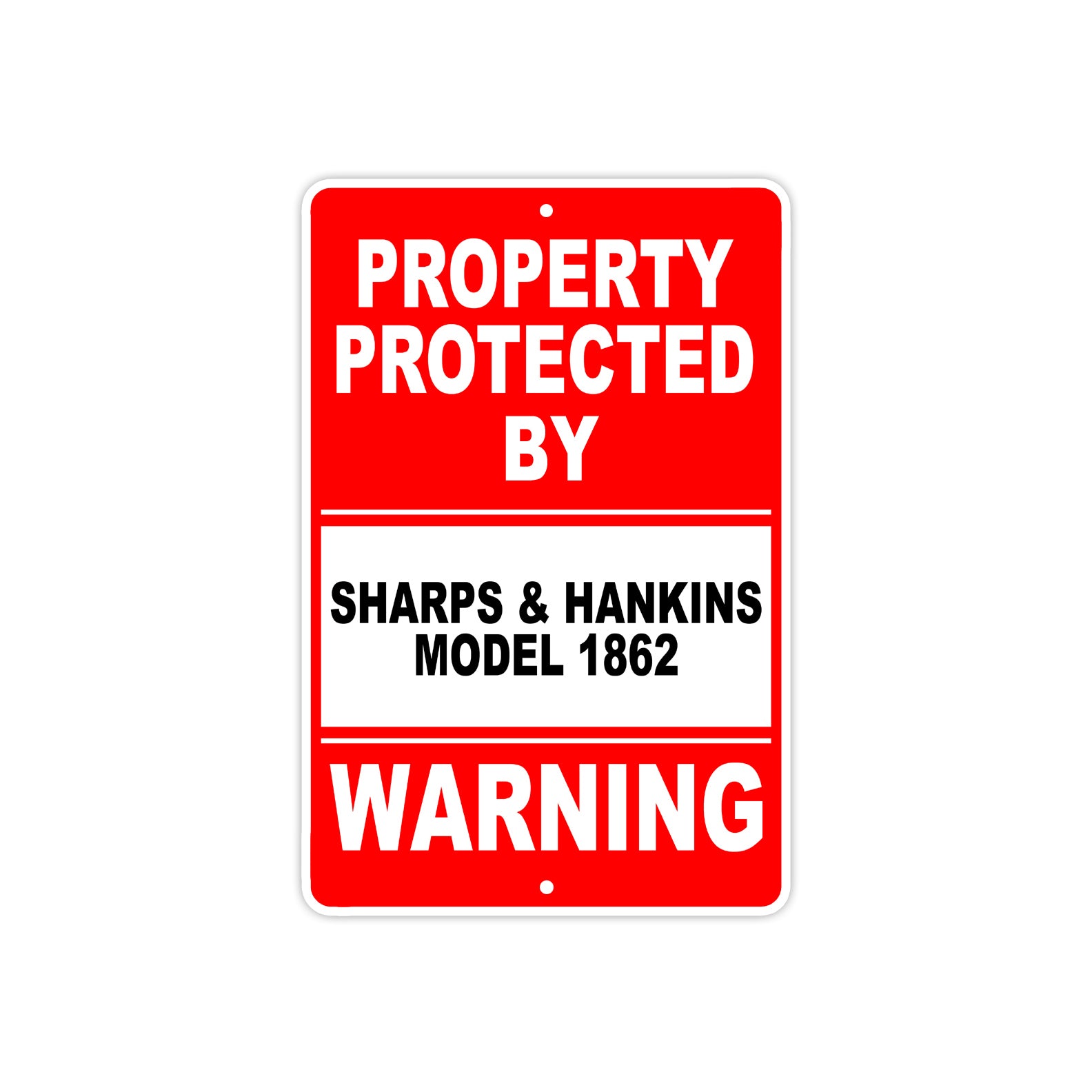 Property Protected by Sharps & Hankins Model 1862 Gun Rifle Revolver Aluminum Metal Plate Sign