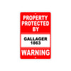 Property Protected by Gallager 1863 Gun Pistol Rifle Revolver Warning Aluminum Metal Plate Sign