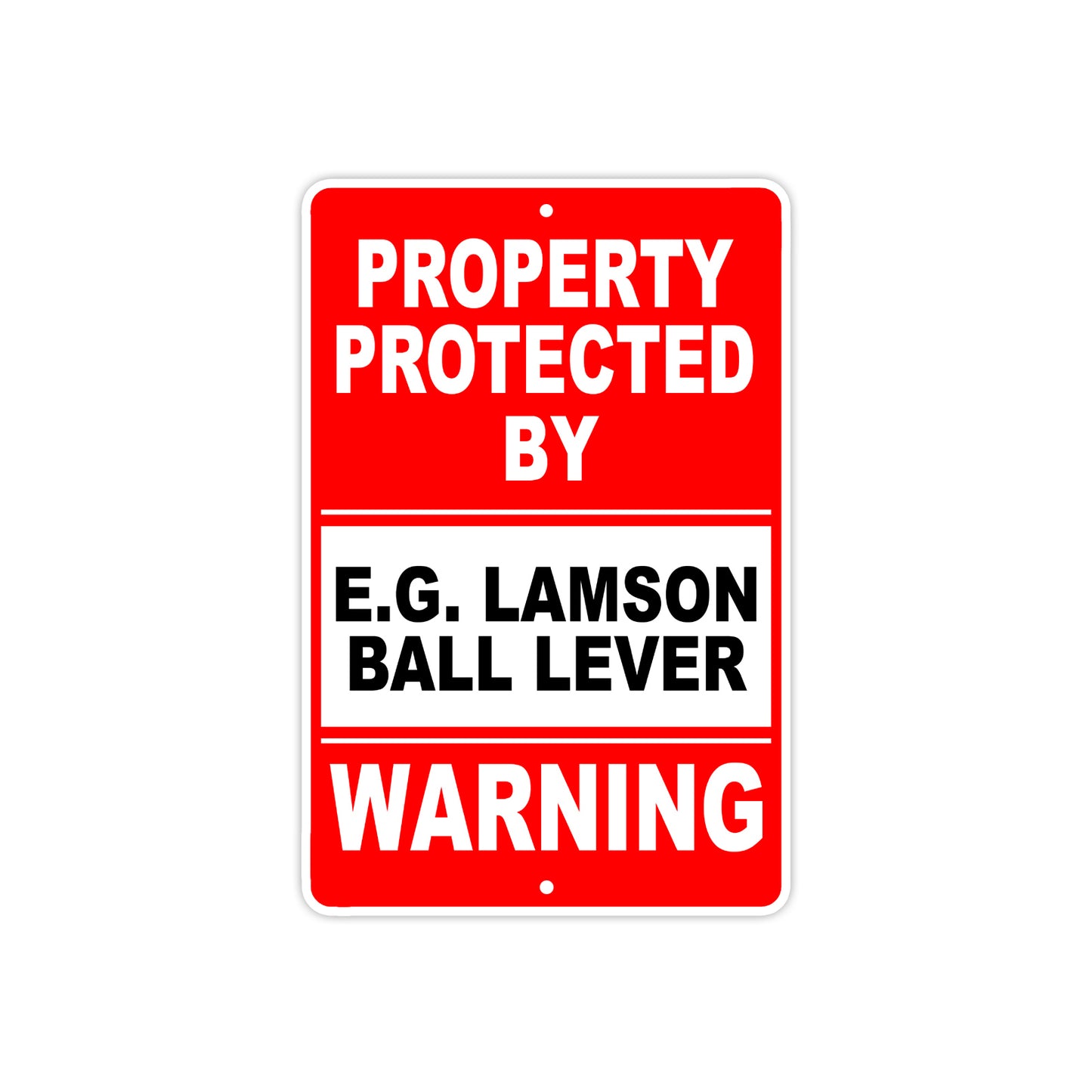 Property Protected by E.G. Lamson Ball Lever Gun Pistol Rifle Revolver Aluminum Metal Plate Sign
