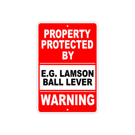 Property Protected by E.G. Lamson Ball Lever Gun Pistol Rifle Revolver Aluminum Metal Plate Sign
