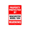 Property Protected by Winchester Model 1894 Gun Pistol Rifle Revolver Aluminum Metal Plate Sign