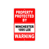 Property Protected by Winchester 1895 Lee Gun Pistol Rifle Revolver Aluminum Metal Plate Sign