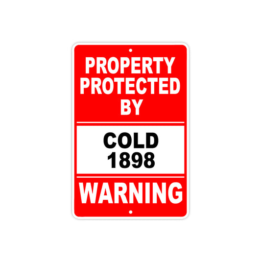 Property Protected by Cold 1898 Gun Pistol Rifle Revolver Warning Aluminum Metal Plate Sign