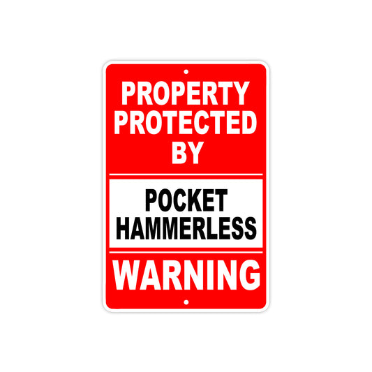 Property Protected by Pocket Hammerless Gun Pistol Rifle Revolver Aluminum Metal Plate Sign