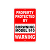 Property Protected by Borwning Model 910 Gun Pistol Rifle Revolver Aluminum Metal Plate Sign