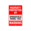 Property Protected by Springfield Model 1922 Gun Pistol Rifle Revolver Aluminum Metal Plate Sign