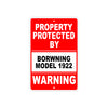 Property Protected by Browning Model Br 1922 Gun Pistol Rifle Revolver Aluminum Metal Plate Sign