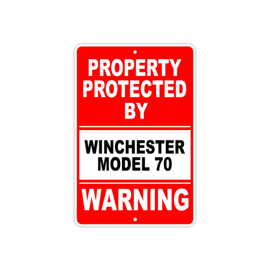 Property Protected by Winchester Model 70 Gun Pistol Rifle Revolver Aluminum Metal Plate Sign