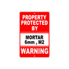 Property Protected by Mortar 6MM , M2 Gun Pistol Rifle Revolver Aluminum Metal Plate Sign