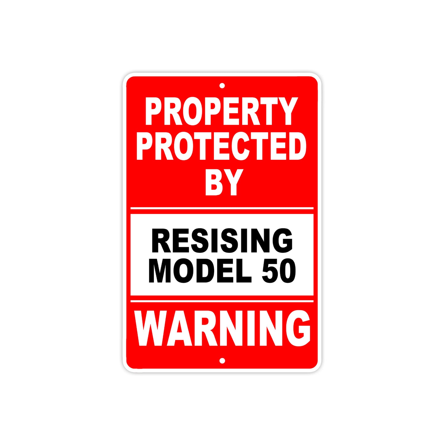 Property Protected by Resising Model 50 Gun Pistol Rifle Revolver Aluminum Metal Plate Sign