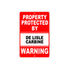 Property Protected by De Lisle Carbine Gun Pistol Rifle Revolver Aluminum Metal Plate Sign