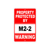 Property Protected by M2-2 Gun Pistol Rifle Revolver Warning Aluminum Metal Plate Sign