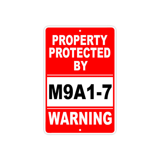Property Protected by M9A1-7 Gun Pistol Rifle Revolver Warning Aluminum Metal Plate Sign