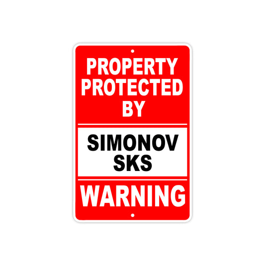 Property Protected by Simonov Sks Gun Pistol Rifle Revolver Warning Aluminum Metal Plate Sign