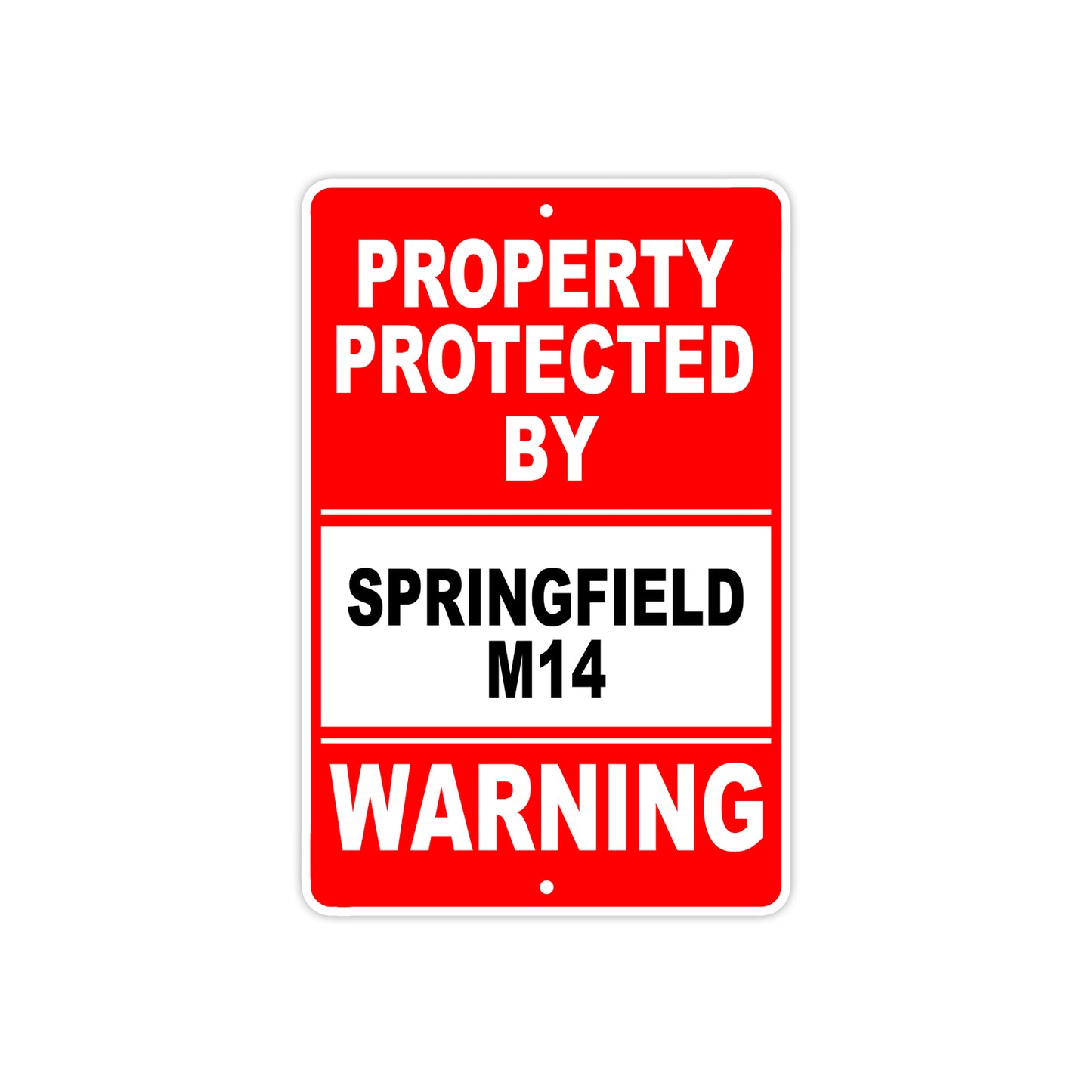 Property Protected by Springfield M14 Gun Pistol Rifle Revolver Aluminum Metal Plate Sign
