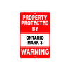 Property Protected by Ontario Mark 3 Gun Pistol Rifle Revolver Warning Aluminum Metal Plate Sign