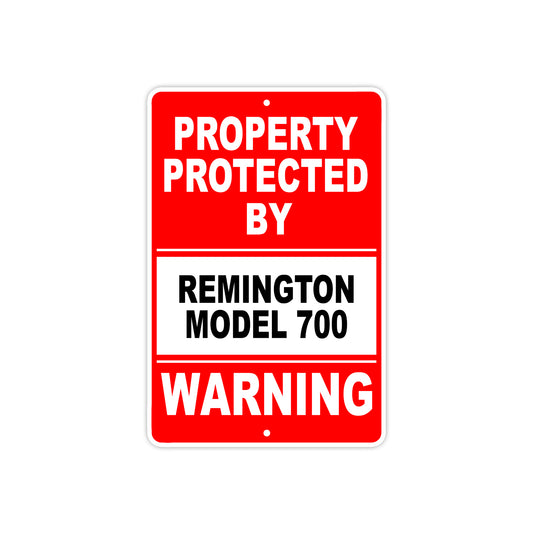 Property Protected by Remington Model 700 Gun Pistol Rifle Revolver Aluminum Metal Plate Sign