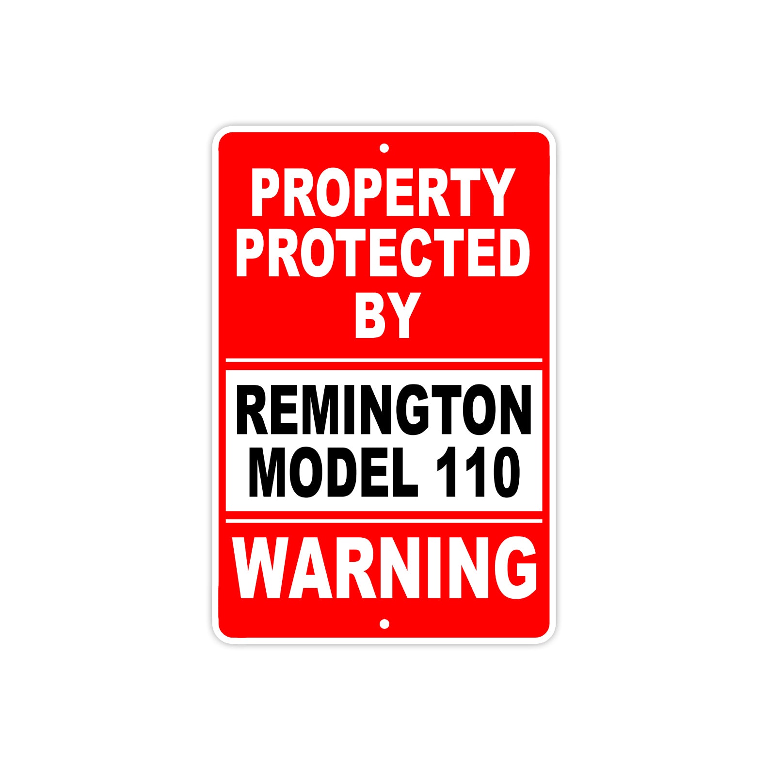 Property Protected by Remington Model 110 Gun Pistol Rifle Revolver Aluminum Metal Plate Sign