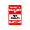 Property Protected by Fed Amd-65 Gun Pistol Rifle Revolver Warning Aluminum Metal Plate Sign