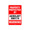Property Protected by Aerojet HM174 Gun Pistol Rifle Revolver Warning Aluminum Metal Plate Sign