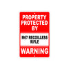 Property Protected by M67 Recoilless Rifle Gun Pistol Revolver Aluminum Metal Plate Sign