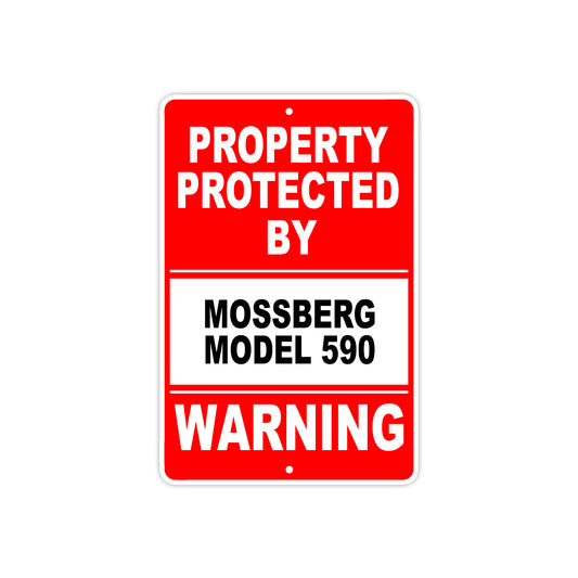 Property Protected by Mossberg Model 590 Gun Pistol Rifle Revolver Aluminum Metal Plate Sign