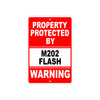 Property Protected by M202 Flash Gun Pistol Rifle Revolver Warning Aluminum Metal Plate Sign
