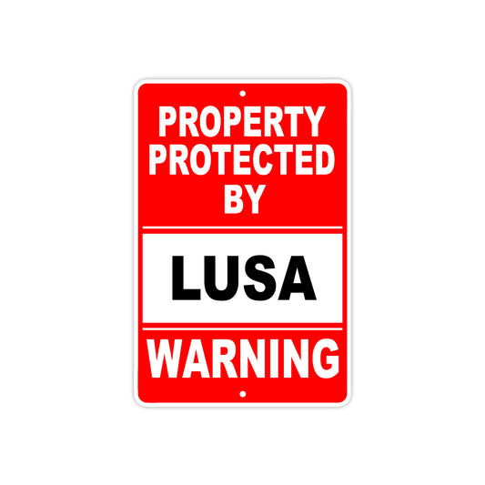 Property Protected by Lusa Gun Pistol Rifle Revolver Warning Aluminum Metal Plate Sign