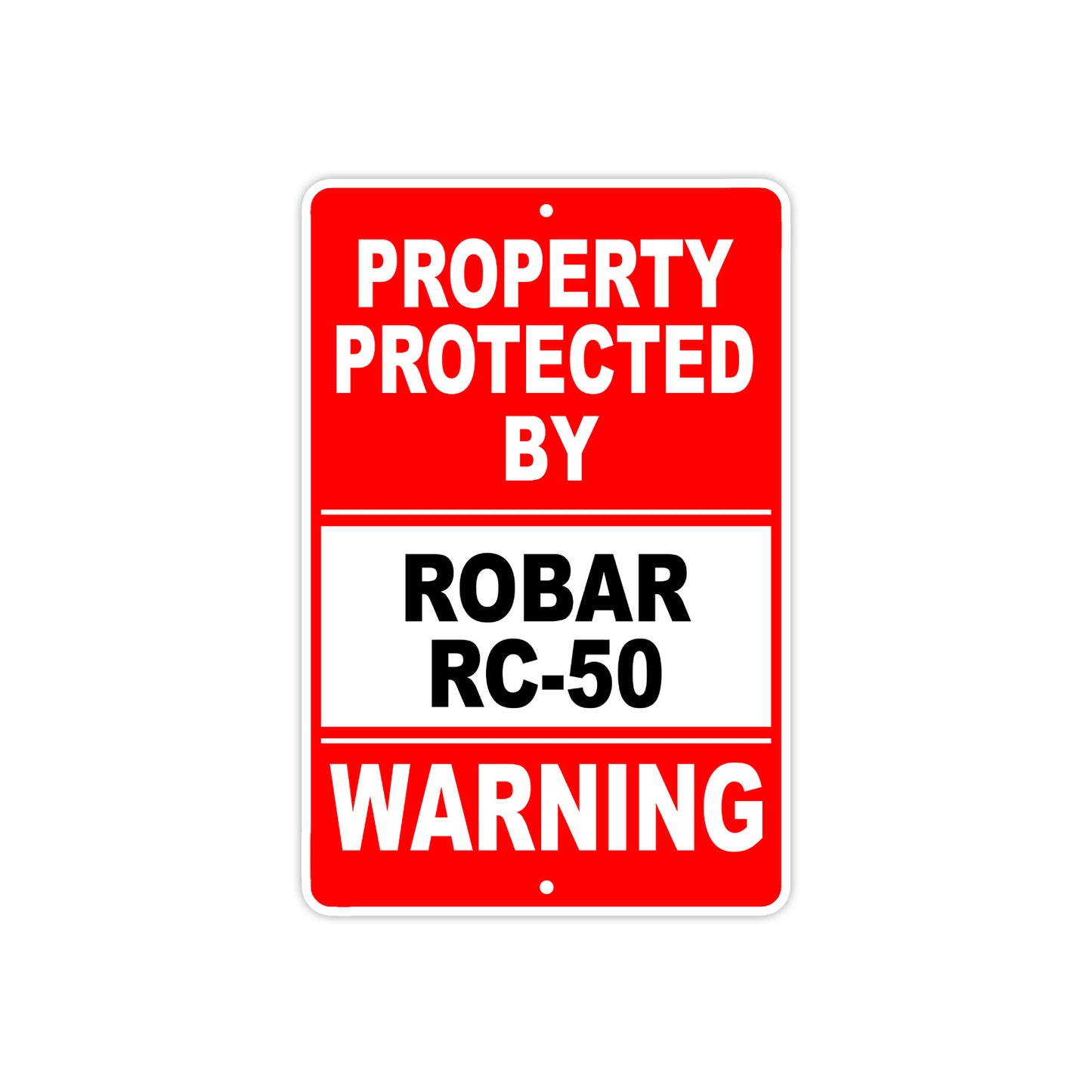 Property Protected by Robar RC-50 Gun Pistol Rifle Revolver Warning Aluminum Metal Plate Sign