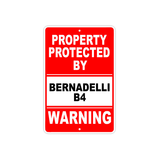 Property Protected by Bernadelli B4 Gun Pistol Rifle Revolver Warning Aluminum Metal Plate Sign