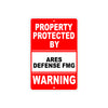 Property Protected by Ares Defense Fmg Gun Pistol Rifle Revolver Aluminum Metal Plate Sign