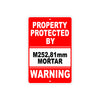 Property Protected by M252,81mm Mortar Gun Pistol Rifle Revolver Aluminum Metal Plate Sign