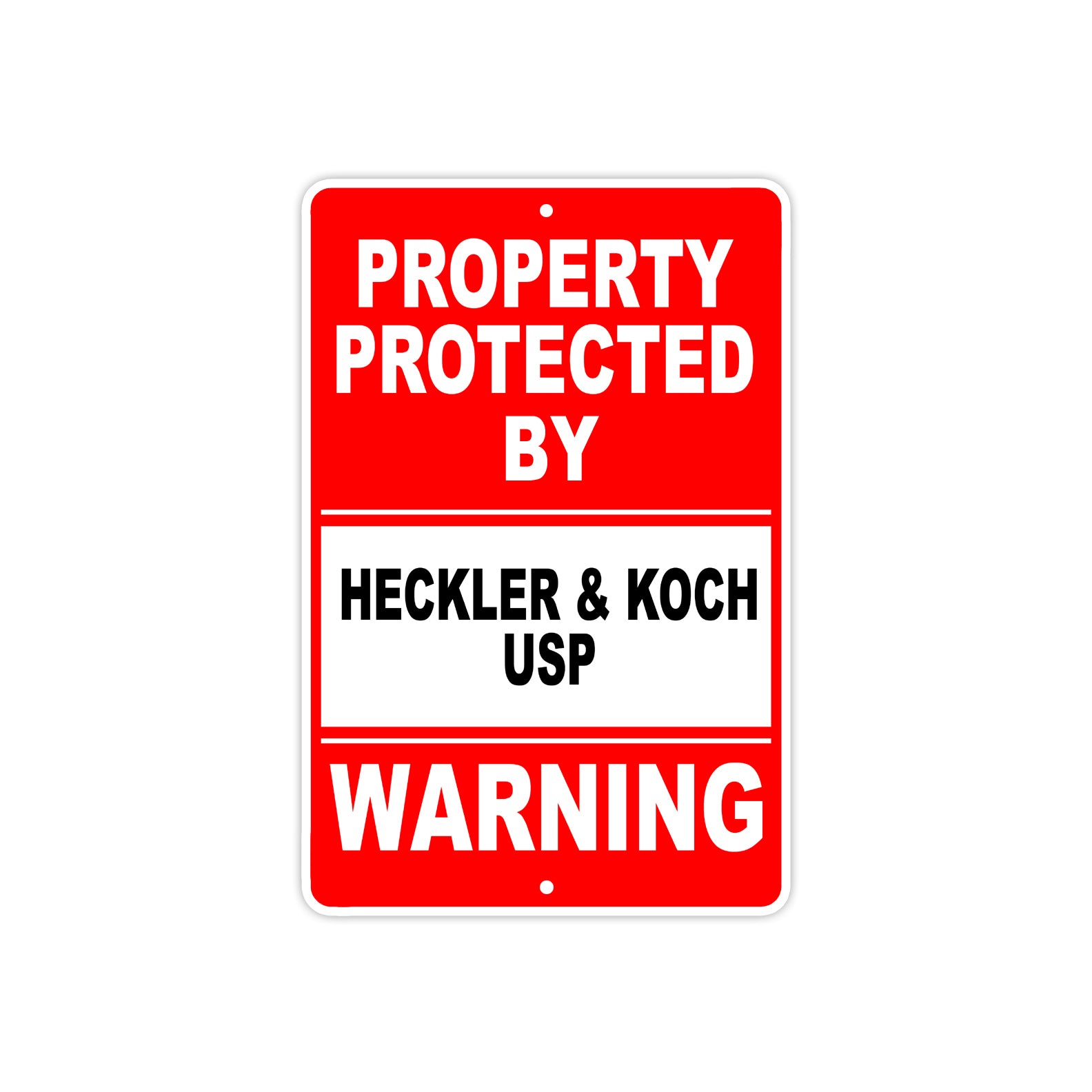 Property Protected by Heckler & Koch Usp Gun Pistol Rifle Revolver Aluminum Metal Plate Sign
