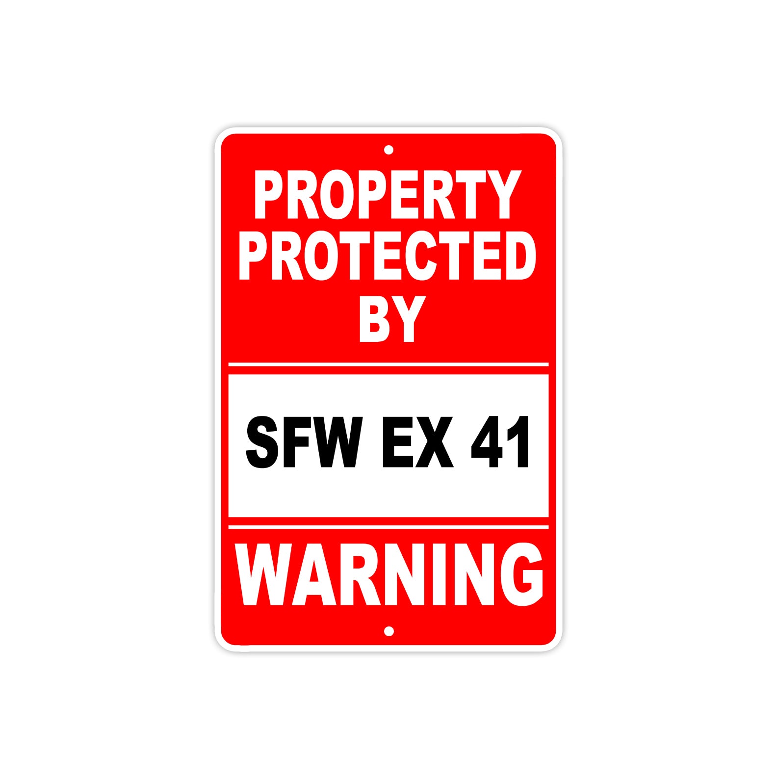 Property Protected by Sfw Ex 41 Gun Pistol Rifle Revolver Warning Aluminum Metal Plate Sign