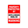Property Protected by Smith & Wesson Model 500 Gun Rifle Revolver Aluminum Metal Plate Sign
