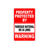 Property Protected by Fabrique National Mk 46 Lwmg Gun Rifle Revolver Aluminum Metal Plate Sign