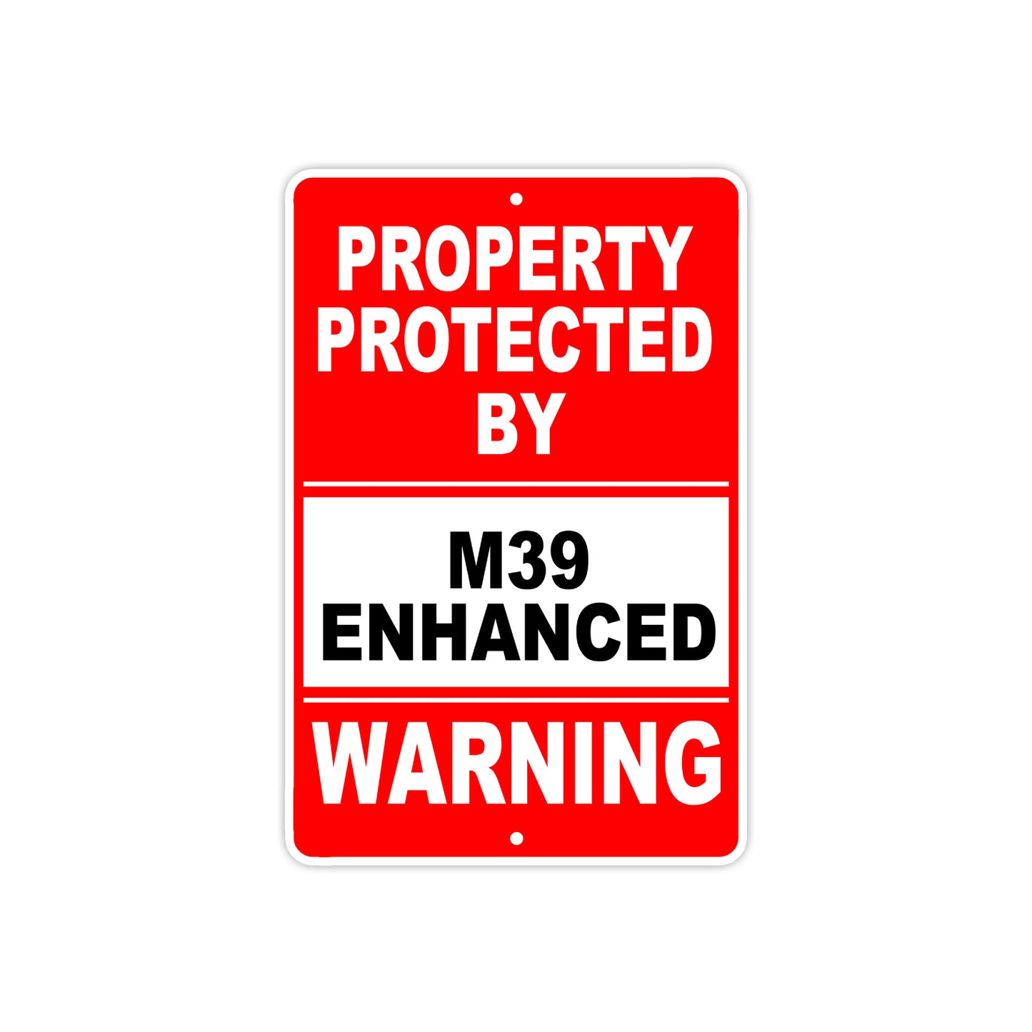 Property Protected by M39 Enhanced Gun Pistol Rifle Revolver Warning Aluminum Metal Plate Sign