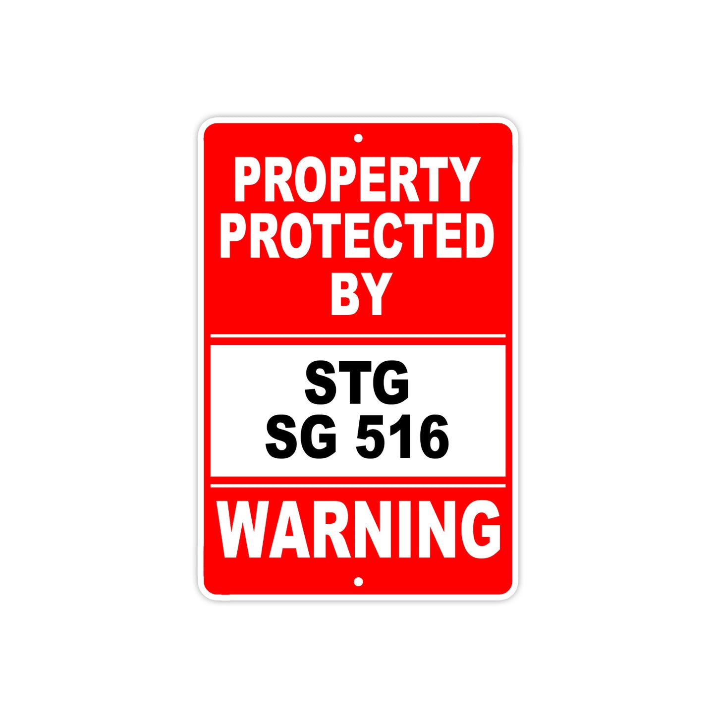 Property Protected by Stg Sg 516 Gun Pistol Rifle Revolver Warning Aluminum Metal Plate Sign