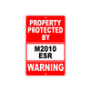 Property Protected by M2010 Esr Gun Pistol Rifle Revolver Warning Aluminum Metal Plate Sign
