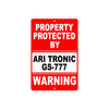 Property Protected by Ari Tronic Gs-777 Gun Pistol Rifle Revolver Aluminum Metal Plate Sign